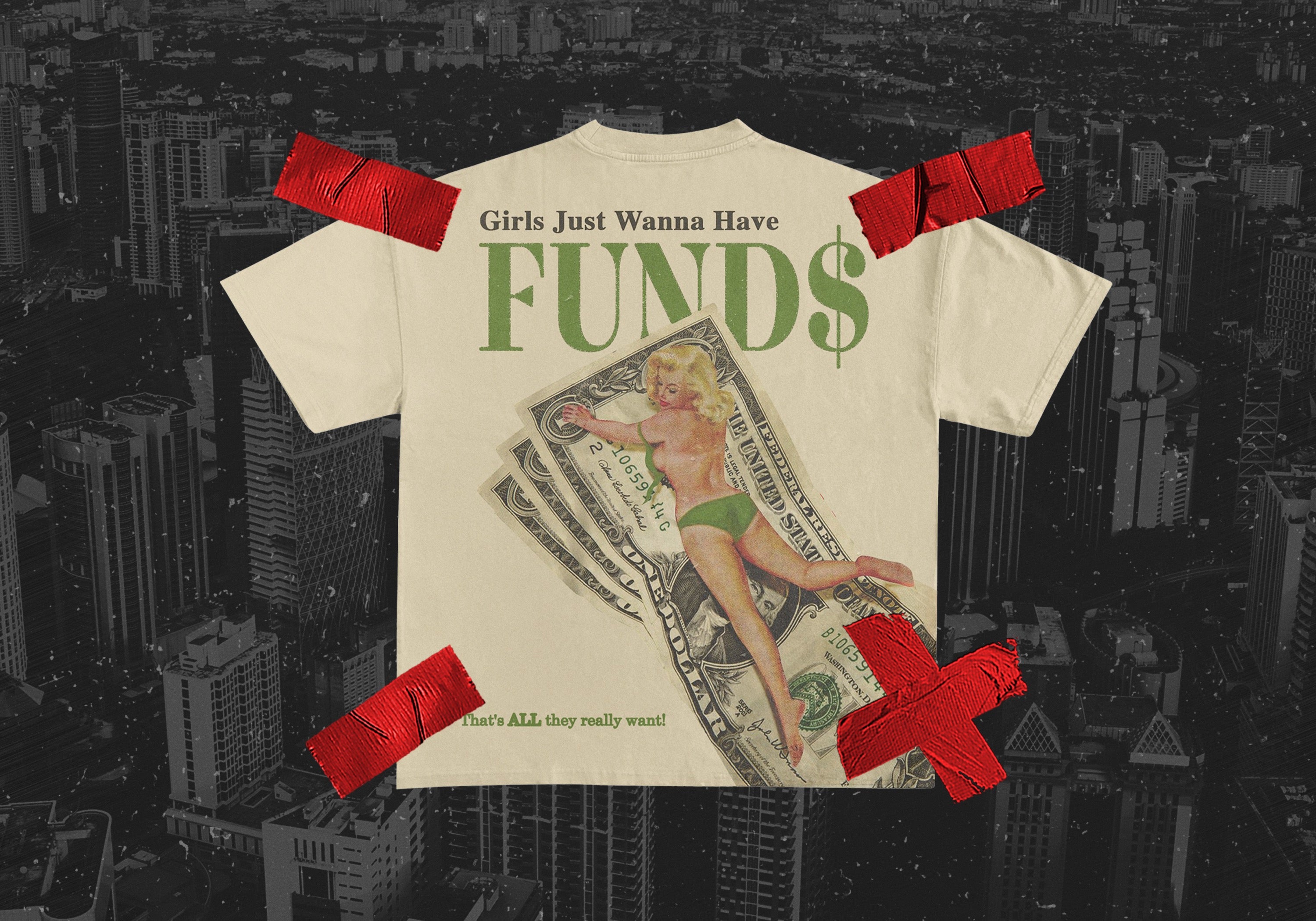Girls Just Wanna Have FUND$ ® Tee (Cream)